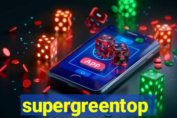 supergreentop