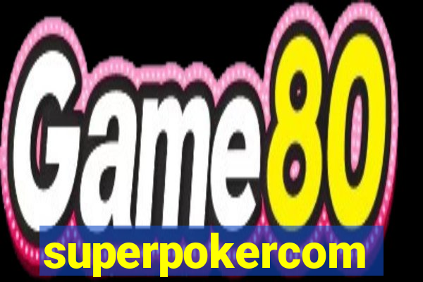 superpokercom