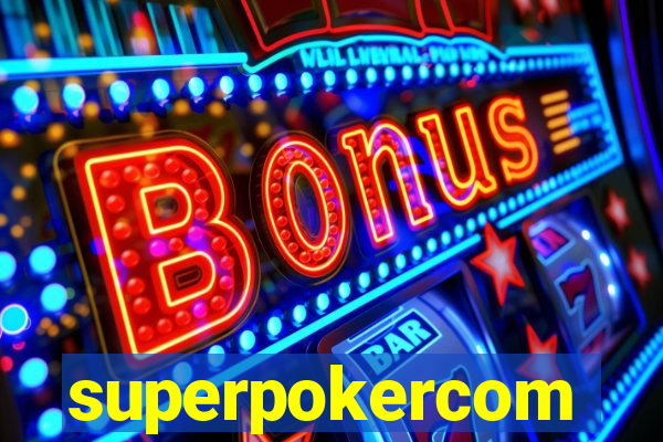 superpokercom