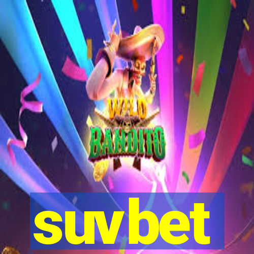 suvbet