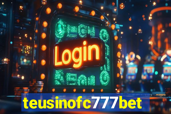 teusinofc777bet.com