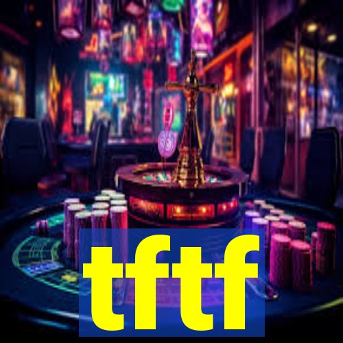 tftf