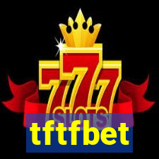 tftfbet