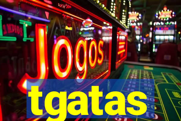 tgatas