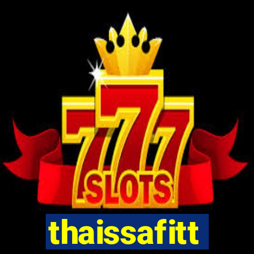 thaissafitt