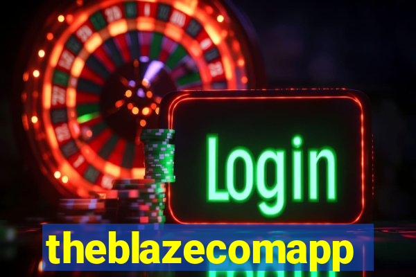 theblazecomapp