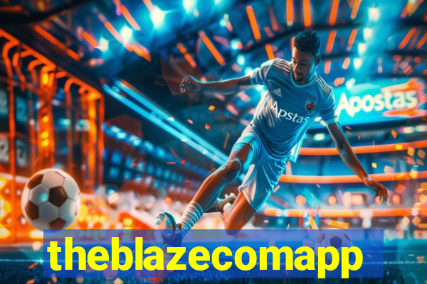 theblazecomapp