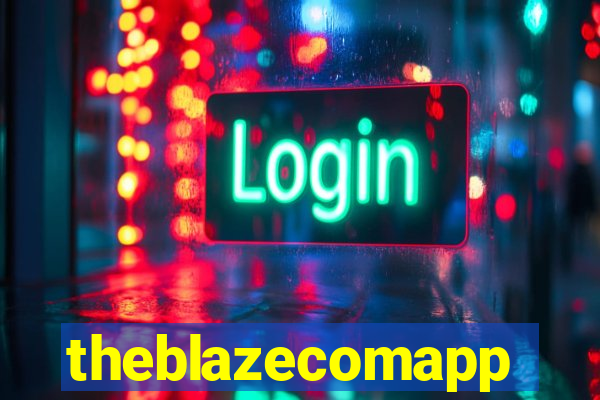 theblazecomapp