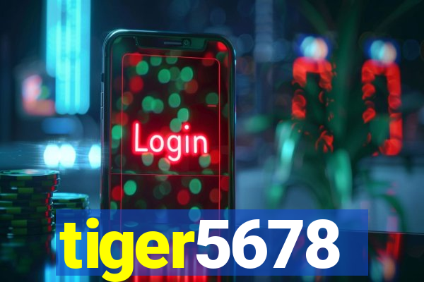 tiger5678