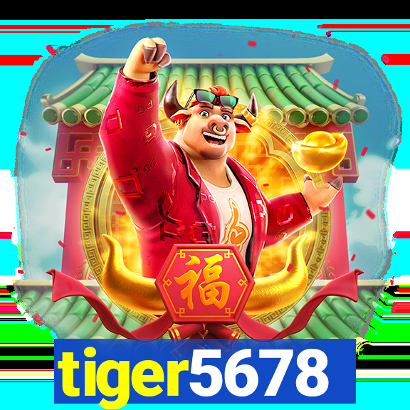 tiger5678