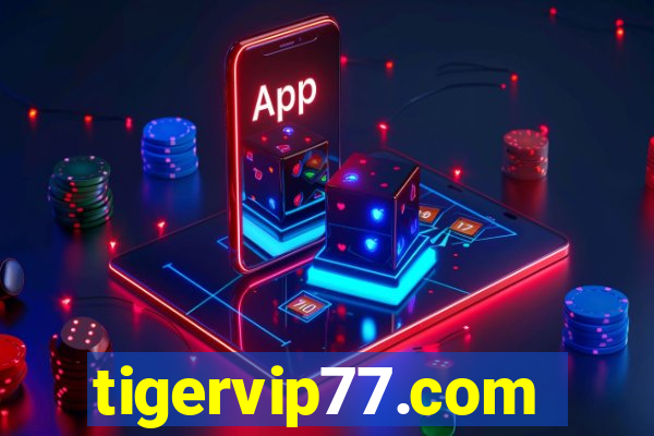 tigervip77.com