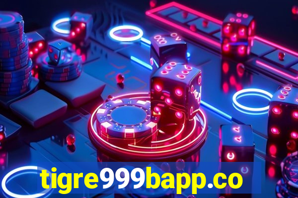 tigre999bapp.com