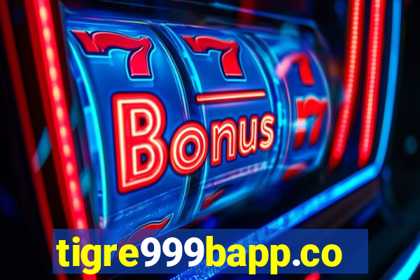 tigre999bapp.com