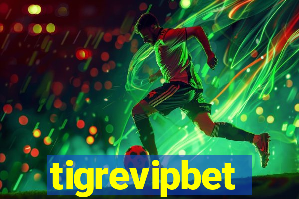 tigrevipbet