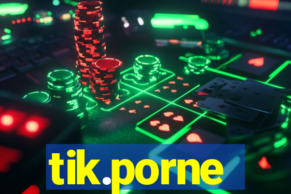 tik.porne