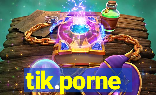 tik.porne