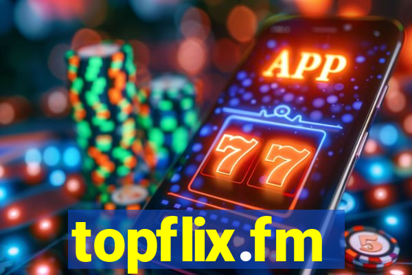 topflix.fm