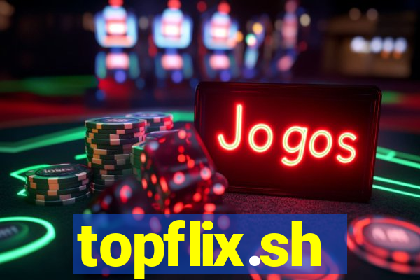 topflix.sh