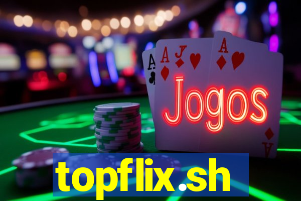 topflix.sh