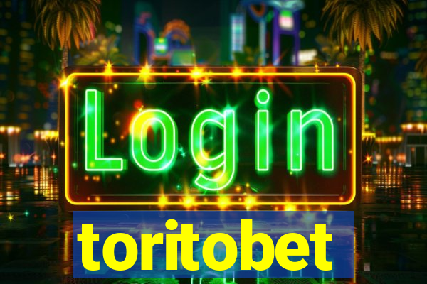 toritobet