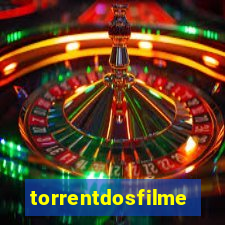 torrentdosfilmeshd