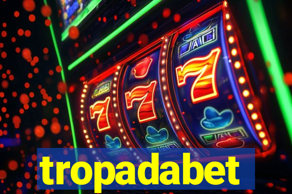 tropadabet