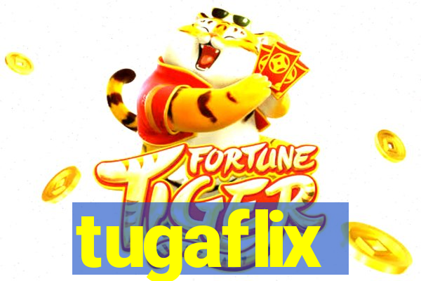 tugaflix