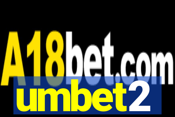 umbet2