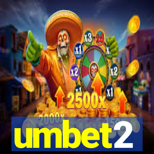 umbet2