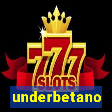 underbetano