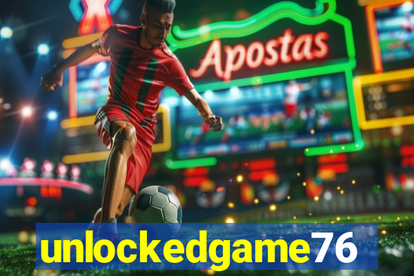 unlockedgame76