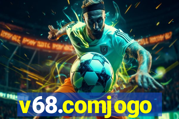 v68.comjogo