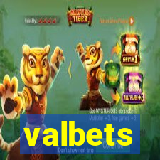 valbets