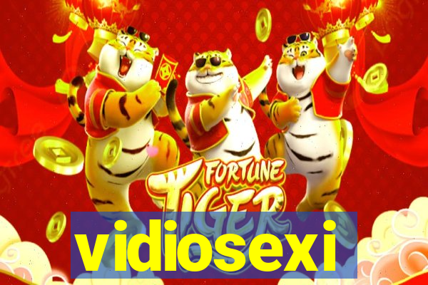 vidiosexi