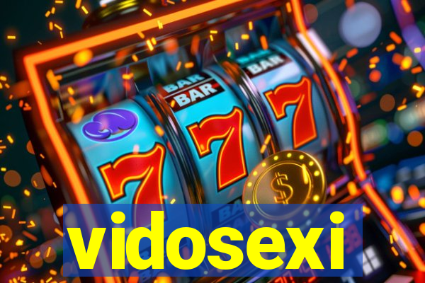 vidosexi