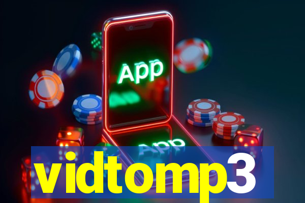 vidtomp3