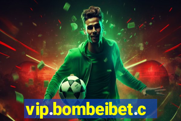 vip.bombeibet.com