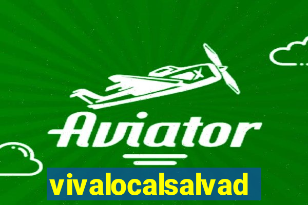 vivalocalsalvador