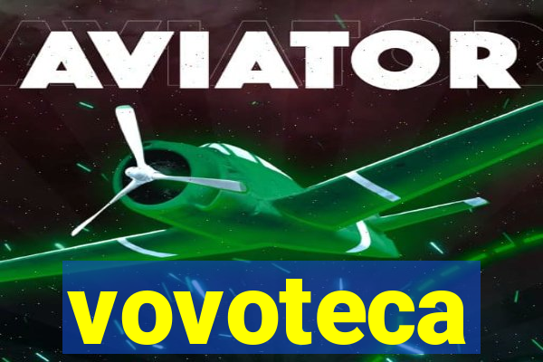 vovoteca