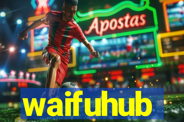 waifuhub