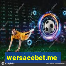 wersacebet.me