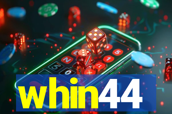 whin44