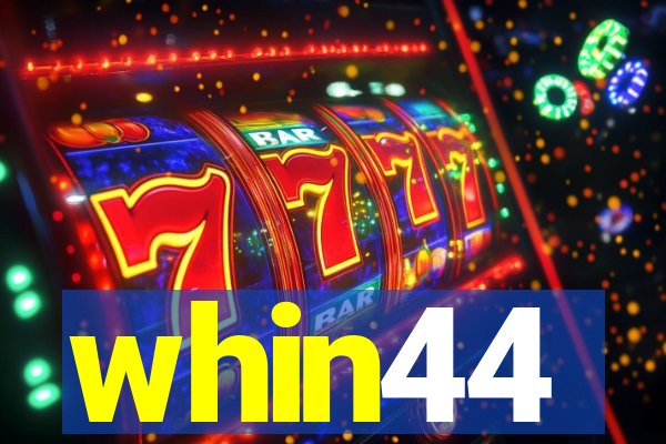 whin44