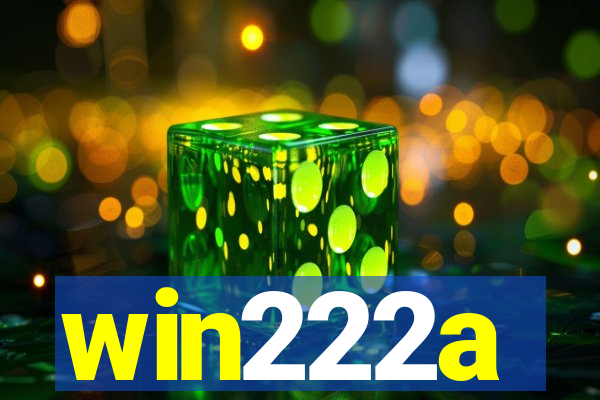 win222a