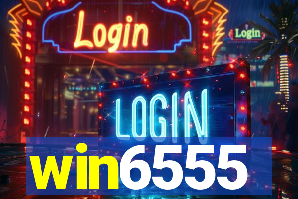 win6555