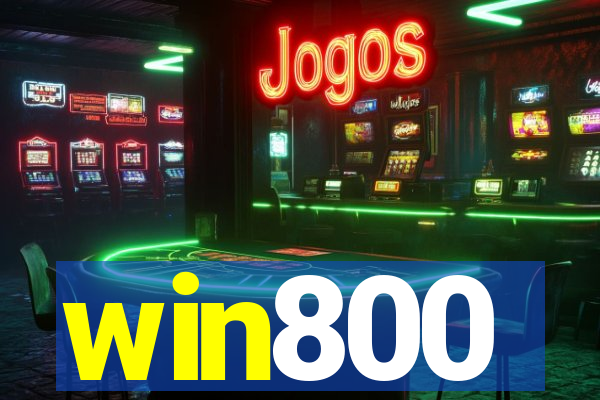 win800