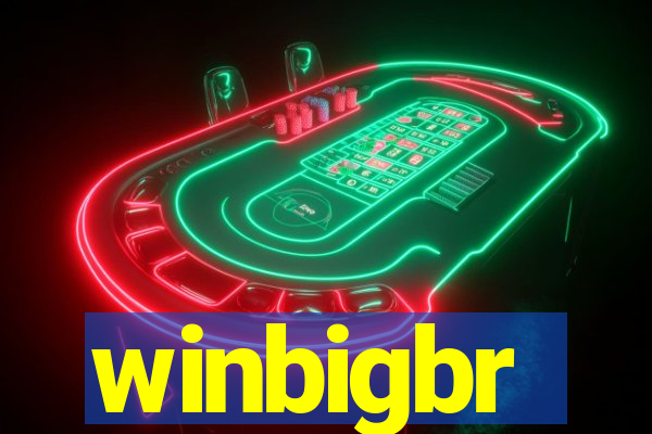 winbigbr