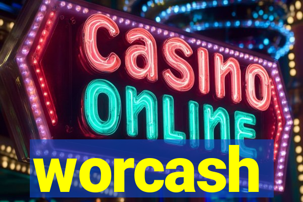 worcash