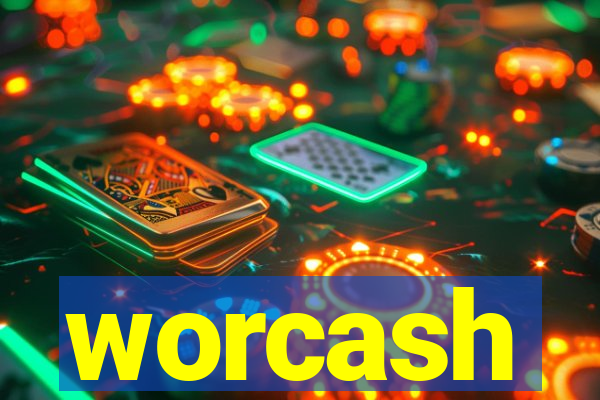 worcash