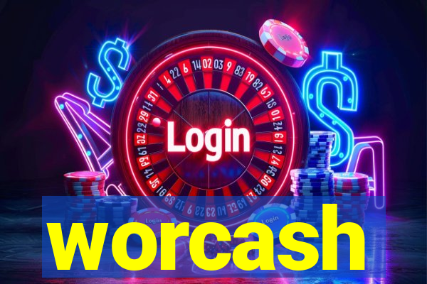 worcash